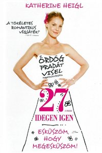 27 Idegen igen (27 Dresses) online film